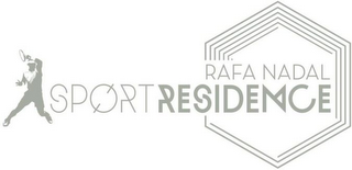 RAFA NADAL SPORT RESIDENCE