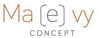 MA(E)VY CONCEPT