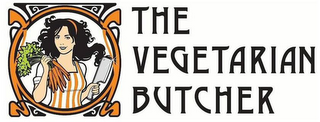 THE VEGETARIAN BUTCHER