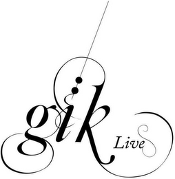 GIK LIVE