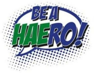 BE A HAERO!