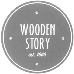 WOODEN STORY EST. 1969