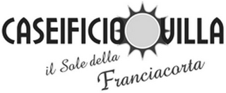 CASEIFICIO VILLA IL SOLE DELLA FRANCIACORTA