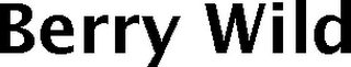 BERRY WILD