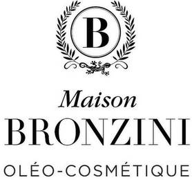 B MAISON BRONZINI OLÉO-COSMÉTIQUE