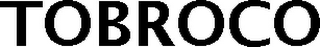 TOBROCO