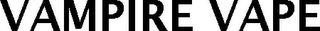 VAMPIRE VAPE
