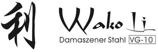 WAKOLI DAMASZENER STAHL VG-10