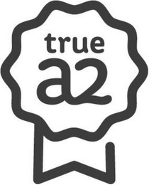 TRUE A2