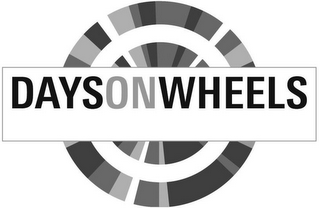 DAYS ON WHEELS