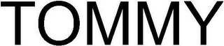 TOMMY