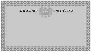 LUXURY EDITION