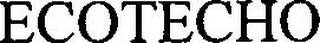 ECOTECHO