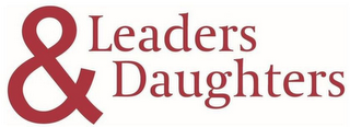 LEADERS & DAUGHTERS