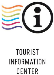 I TOURIST INFORMATION CENTER