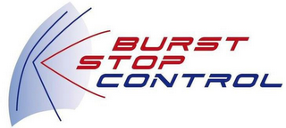 BURST STOP CONTROL