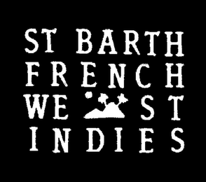 ST BARTH FRENCH WEST INDIES