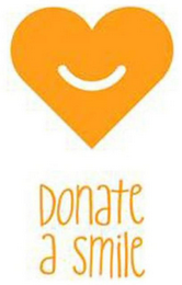 DONATE A SMILE