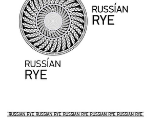 RUSSIAN RYE RUSSIAN RYE