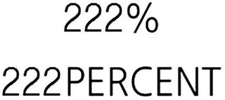 222% 222PERCENT