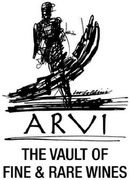 ARVI THE VAULT OF FINE & RARE WINES