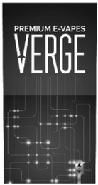 PREMIUM E-VAPES VERGE