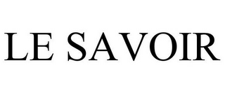 LE SAVOIR
