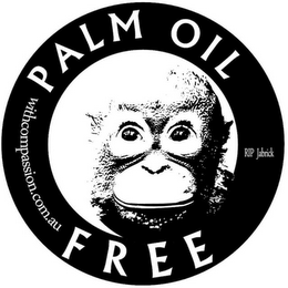 WITHCOMPASSION.COM.AU PALM OIL FREE RIPJABRICK