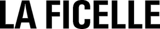 LA FICELLE