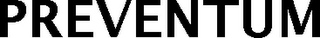 PREVENTUM