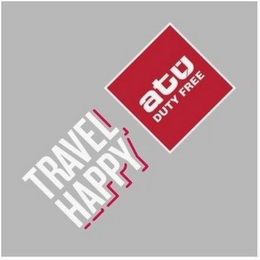ATU DUTY FREE TRAVEL HAPPY