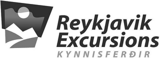 REYKJAVIK EXCURSIONS KYNNISFERÐIR