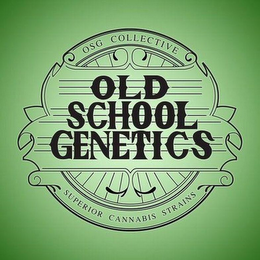 OSG COLLECTIVE SUPERIOR CANNABIS STRAINS OLD SCHOOL GENETICS