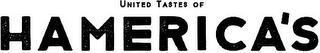 UNITED TASTES OF HAMERICA'S