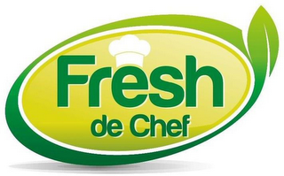 FRESH DE CHEF