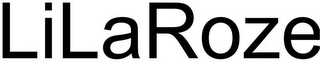 LILAROZE