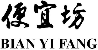 BIAN YI FANG