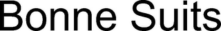 BONNE SUITS