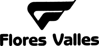 FV FLORES VALLES