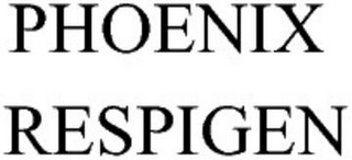 PHOENIX RESPIGEN