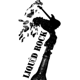 LIQUID ROCK