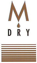 M DRY