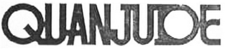 QUANJUDE