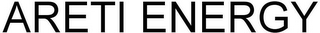 ARETI ENERGY