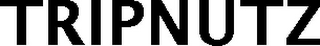 TRIPNUTZ