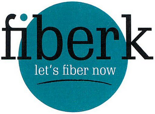 FIBERK LET'S FIBER NOW