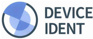 DEVICE IDENT