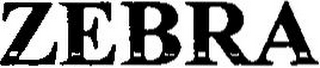 ZEBRA