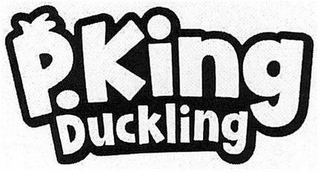 P.KING DUCKLING