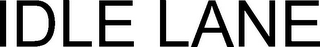 IDLE LANE
